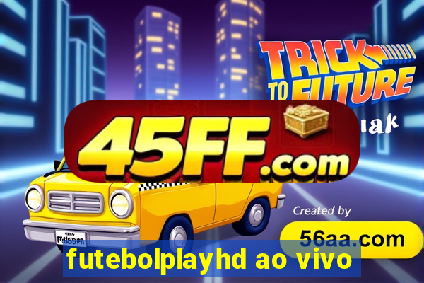 futebolplayhd ao vivo